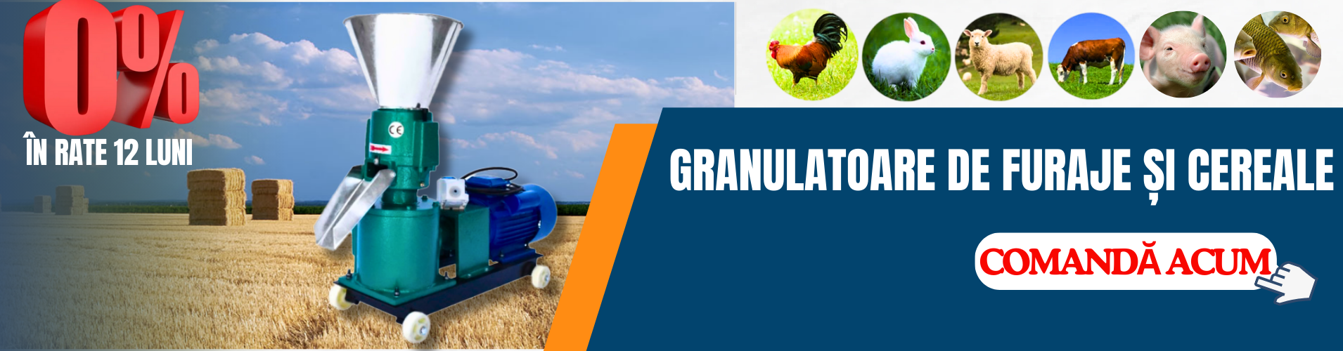 Granulatoare de furaje si cereale acum in rate la 0% pe 12 luni